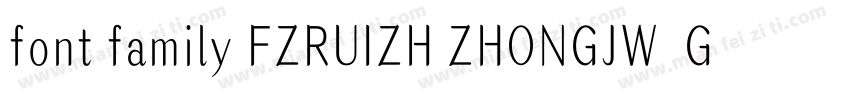 font family FZRUIZH ZHONGJW  GB1 0字体转换